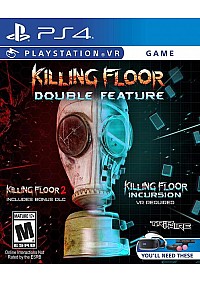 Killing Floor Double Feature/PSVR