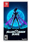 Killer Queen Black/Switch