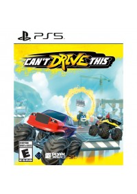 Can't Drive This/PS5