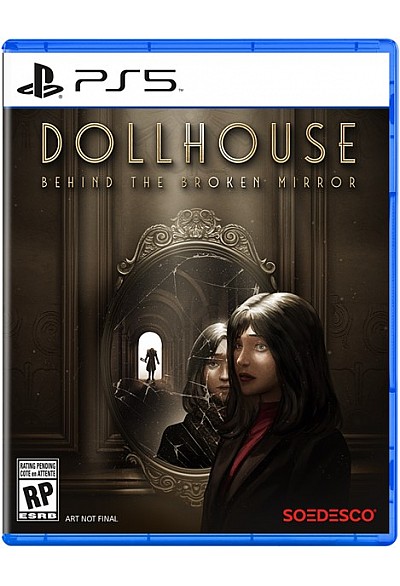Dollhouse Behind the Broken Mirror/PS5