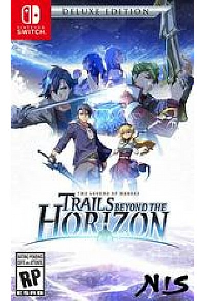 The Legend of Heroes: Trails Beyond The Horizon - Deluxe Edition/Switch