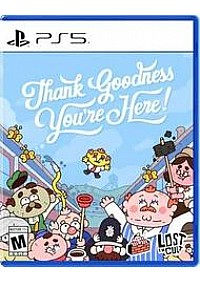 Thank Goodness You're Here/PS5