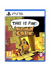 This Is Fine: Maximum Cope (Version Européenne)/PS5
