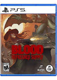 Blood: Refreshed Supply/PS5