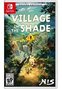 Village in the Shade Deluxe Edition/Switch
