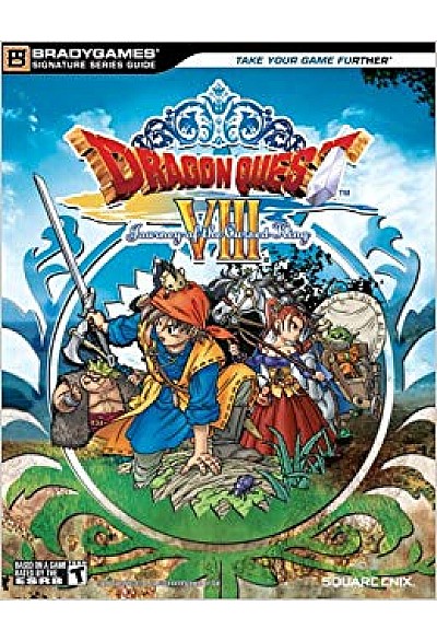 Guide Dragon Quest VIII Journey Of The Cursed King Par Bradygames