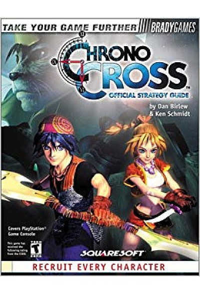 Guide Chrono Cross Official Strategy Guide par Brady Games
