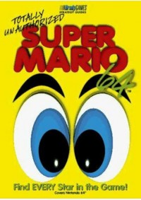 Guide Totally Unauthorized Super Mario 64 Par BradyGames