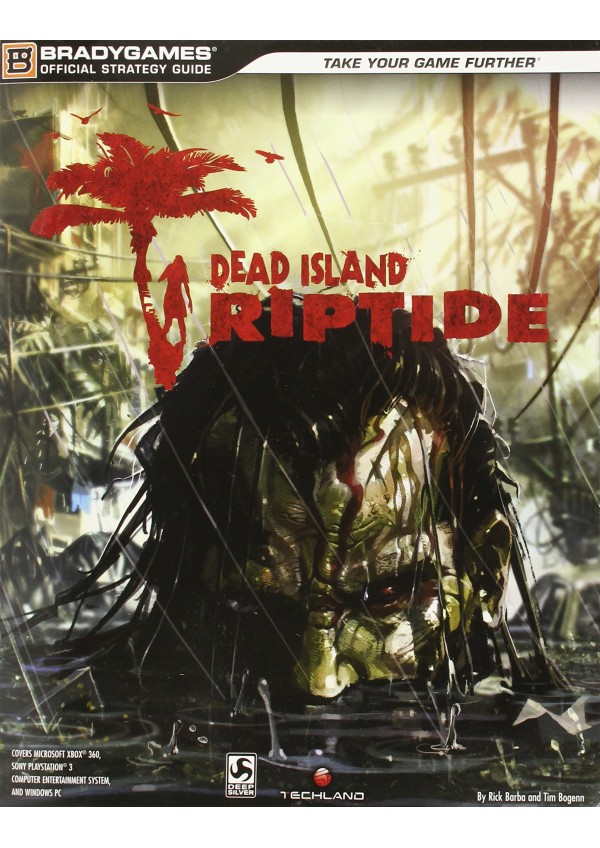 Guide Dead Island Riptide Par Bradygames