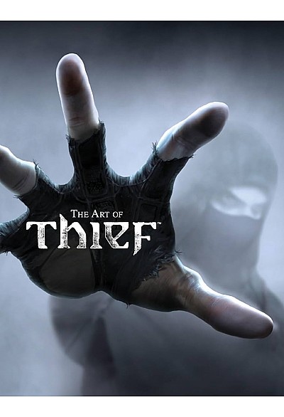 Artbook The Art Of Thief Hardcover Par Titan Books