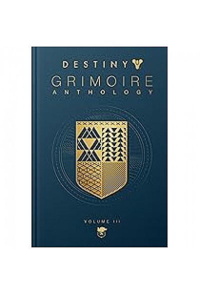 Artbook Destiny Grimoire Anthology Volume 3 Hardcover Par Bungie