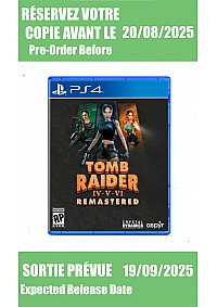 *Précommande* Tomb Raider IV-VI Remastered Starring Lara Croft / PS4