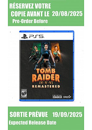 *Précommande* Tomb Raider IV-VI Remastered Starring Lara Croft / PS5