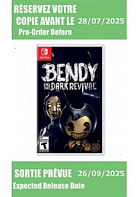 *Précommande* Bendy And The Dark Revival/Switch