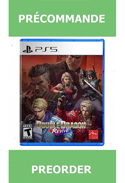 *Précommande* Double Dragon Revive/PS5 23/10/2025 49.99$