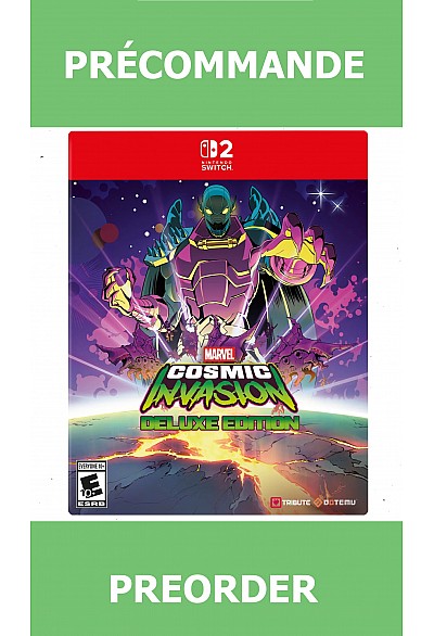 *Précommande* Marvel Cosmic Invasion Deluxe Edition/Switch2 13/03/2026 89.99$