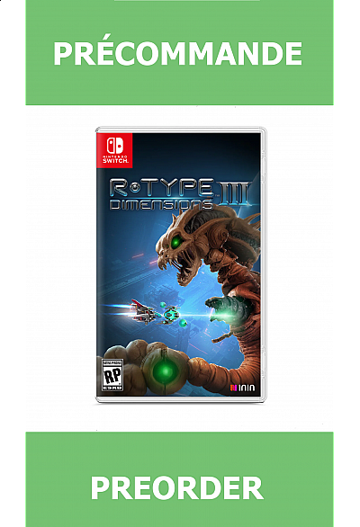 *Précommande* R-Type Dimensions III/Switch 17/05/2026 54.99$