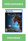 *Précommande* R-Type Dimensions III/PS5 17/05/2026 54.99$