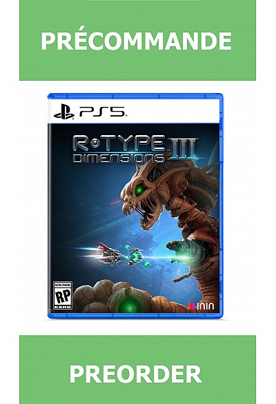 *Précommande* R-Type Dimensions III/PS5 17/05/2026 54.99$