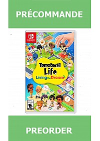 *Précommande* Tomodachi Life Living The Dream/Switch 16/04/2026 84.99$