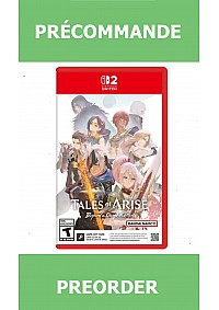 *Précommande* Tales of Arise Beyond the Dawn Edition (Game Key)/Switch 2 22/05/2026 69.99$