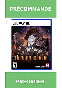 *Précommande* Dragon Is Dead/PS5 14/07/2026 49.99$