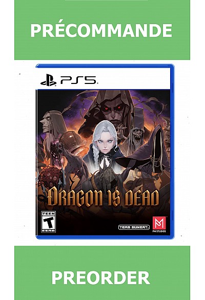 *Précommande* Dragon Is Dead/PS5 14/07/2026 49.99$
