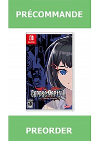 *Précommande* Corpse Party 2 Darkness Distortion/Switch 30/06/2026 64.99$