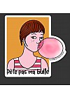 Autocollant Pete Pas Ma Bulle Par Turbidus Illustration