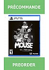 *Précommande* MOUSE: P.I. For Hire/PS5 10/07/2026 39.99$