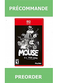 *Précommande* MOUSE: P.I. For Hire/Switch2 10-07-2026 54.99$