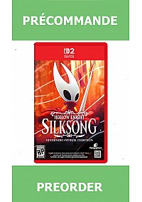 *Précommande* Hollow Knight: Silksong Nintendo Switch 2 Edition/Switch2 16/10/2026 59.99$