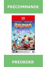 *Précommande* Rayman Legends Retold (Game Key)/Switch2 01/10/2026 54.99$