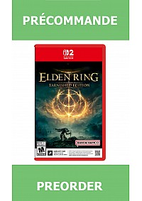 *Précommande* Elden Ring Tarnished Edition (Game Key)/Switch2 28/08/2026 109.99$