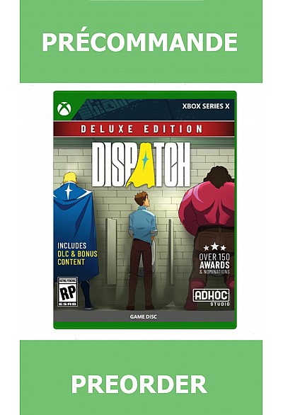 *Précommande* Dispatch Deluxe Edition/Xbox Series X 31/12/2026 69.99$