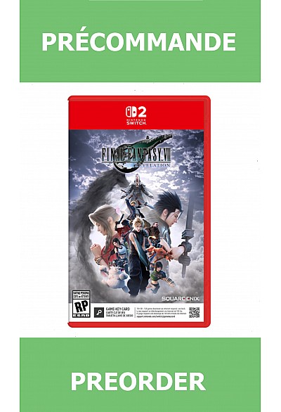 *Précommande* Final Fantasy VII: Revelation (Game Key)/Switch2 08/04/2027 94.99$