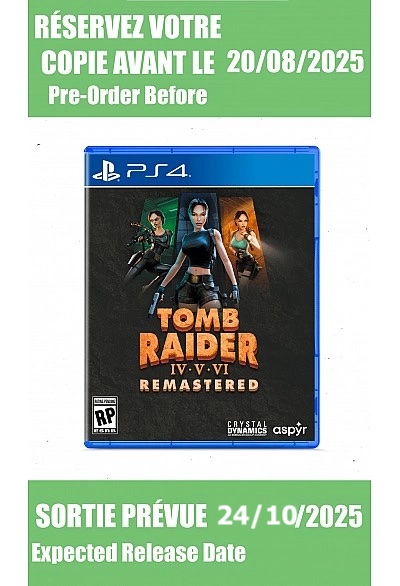 *Précommande* Tomb Raider IV-VI Remastered Starring Lara Croft / PS4