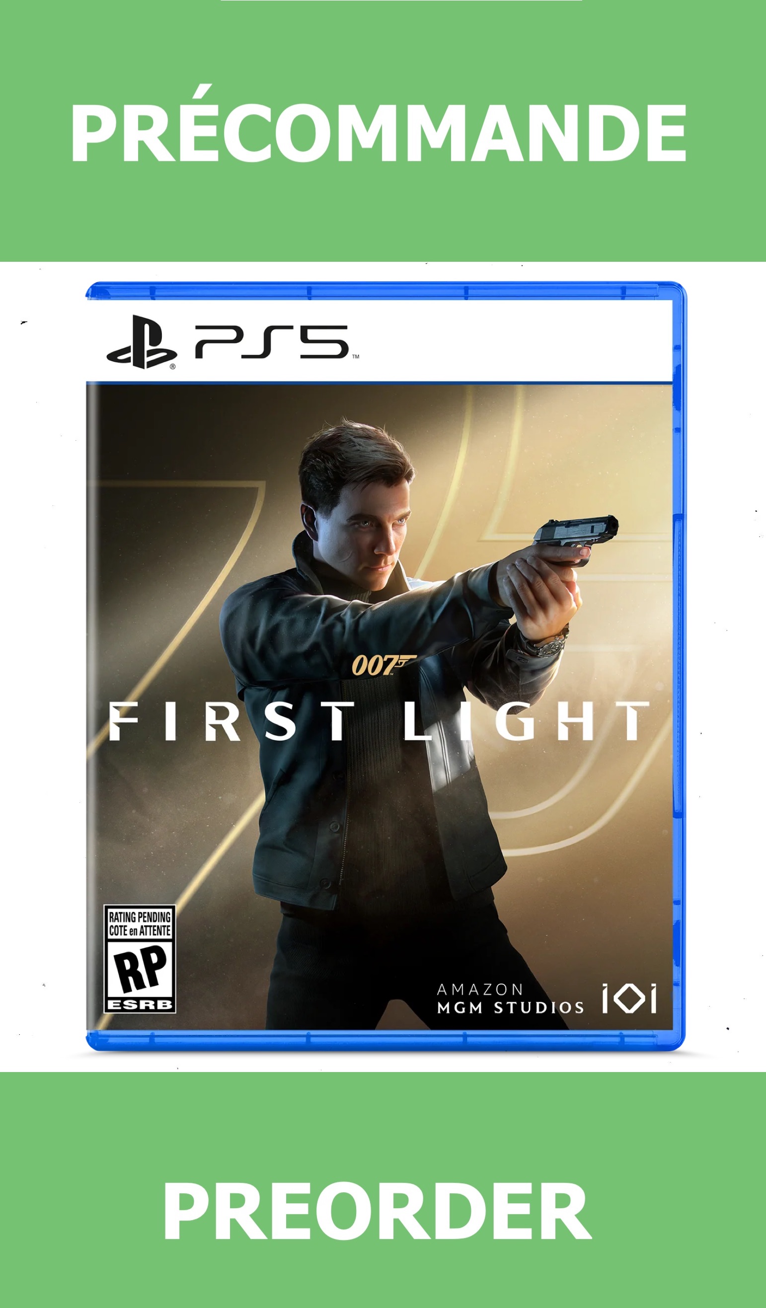 *Précommande* 007: First Light/PS5 27/03/2026 89.99$