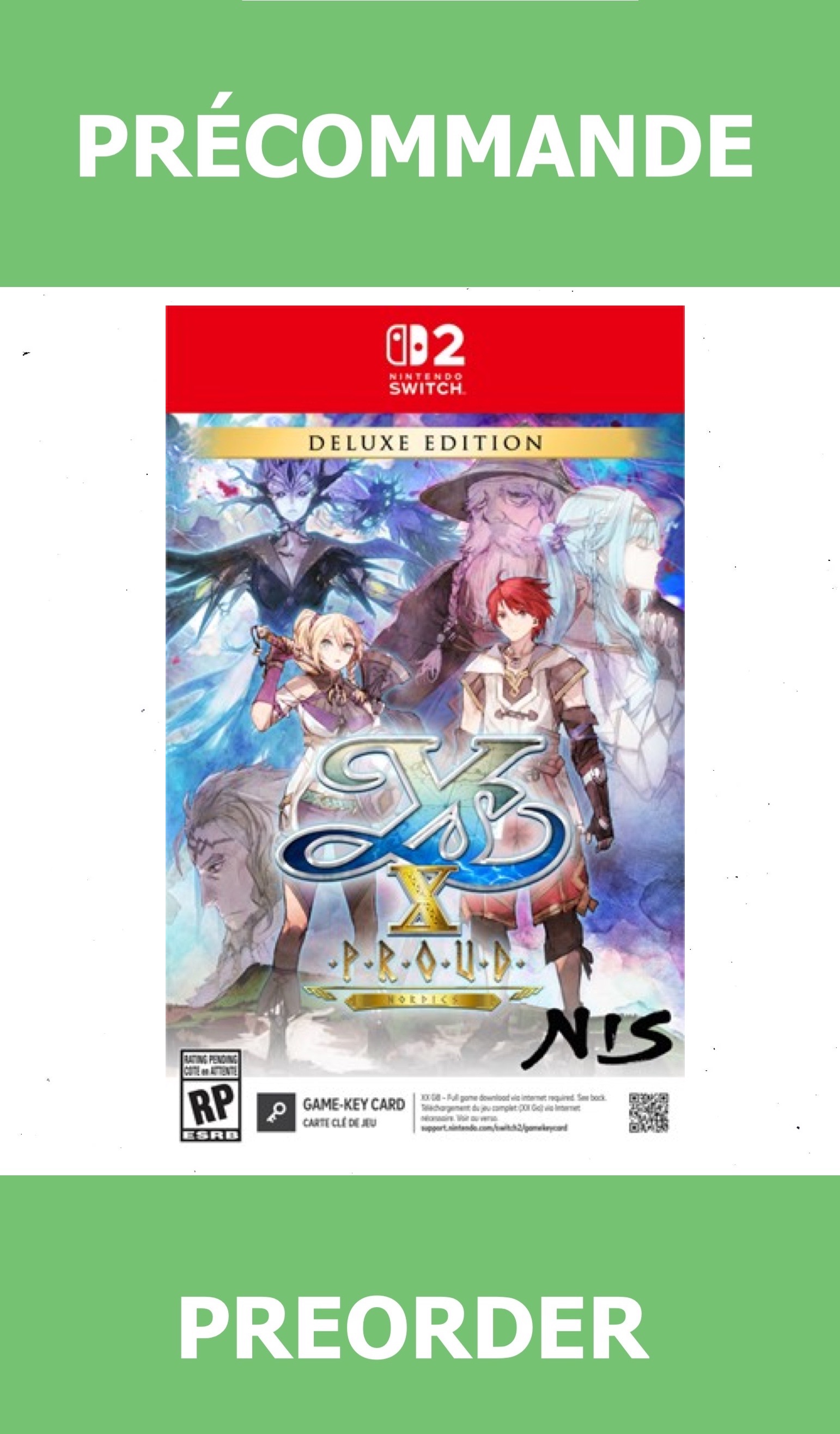 *Précommande* Ys X: Proud Nordics Deluxe Edition (Game Key)/Switch2 28/02/2026 99.99$
