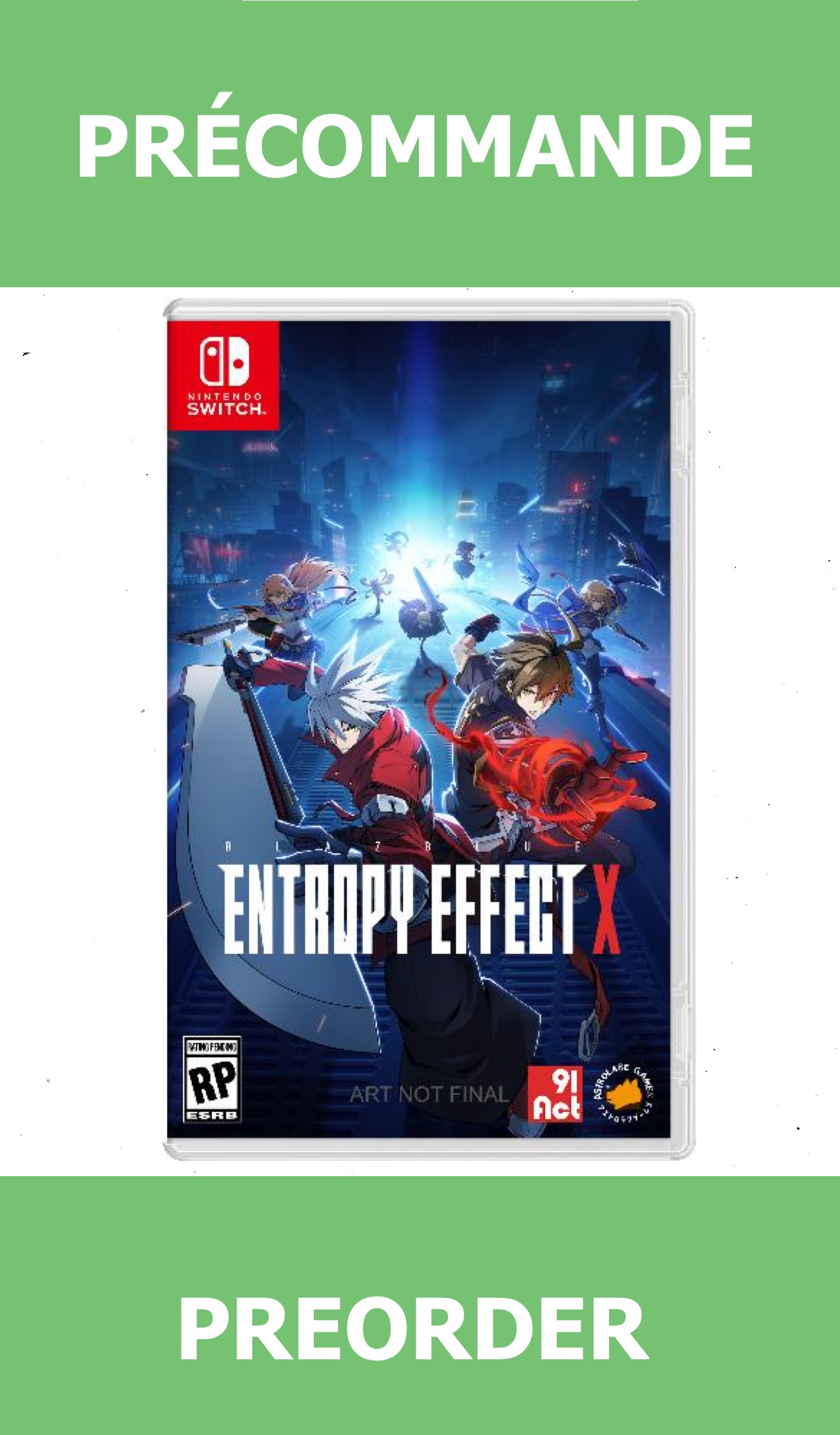 *Précommande* BlazBlue Entropy Effect X/Switch 02/12/2026 84.99$