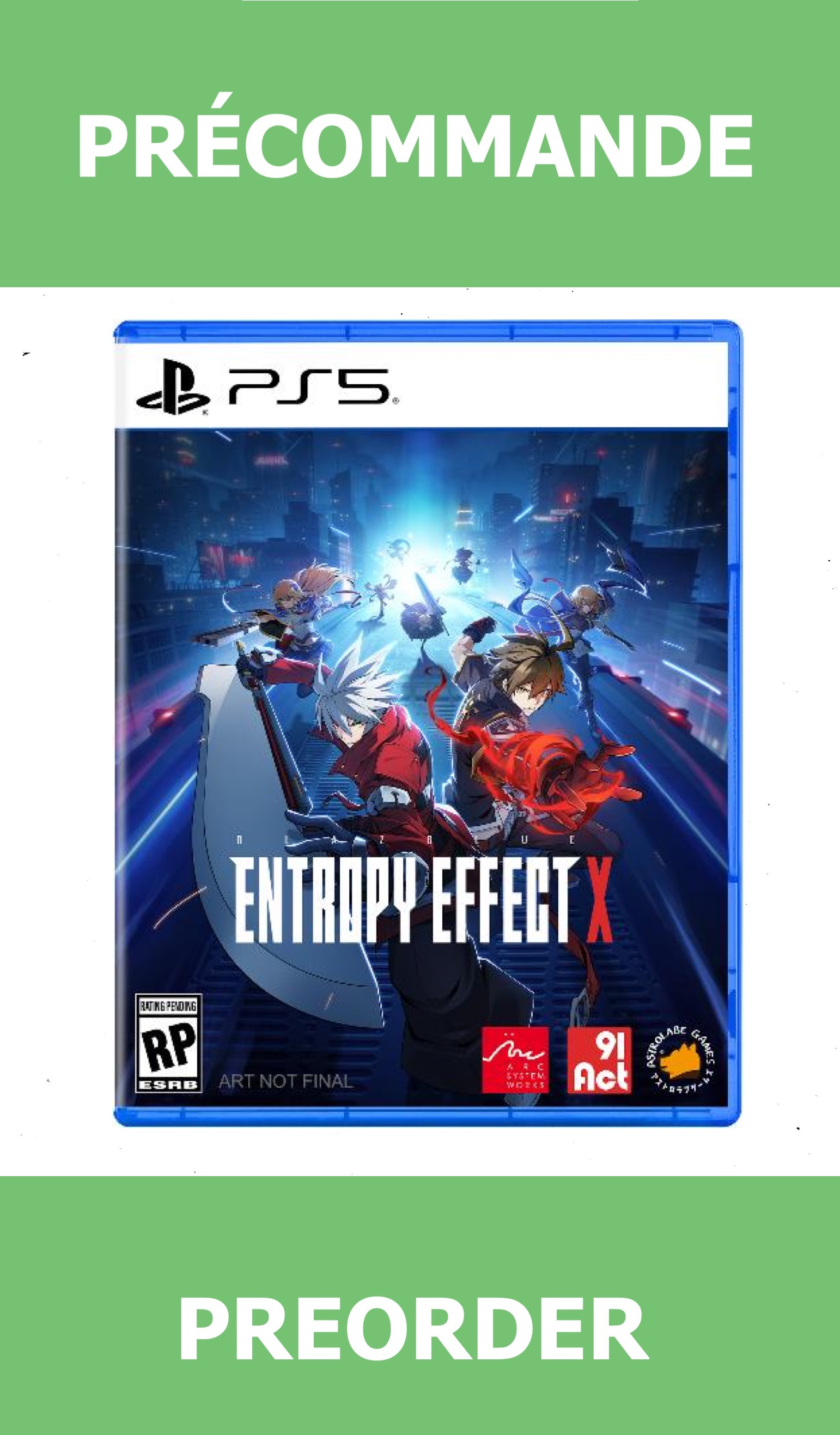 *Précommande* BlazBlue Entropy Effect X/PS5 02/12/2026 84.99$