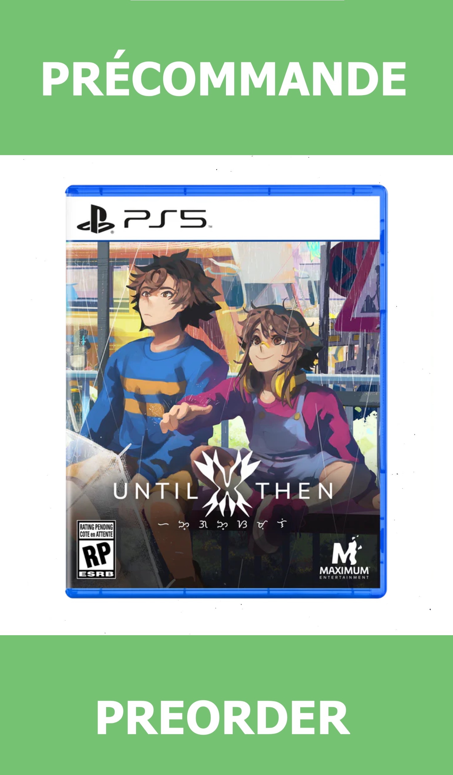 *Précommande* Until Then/PS5 26/03/2026 39.99$
